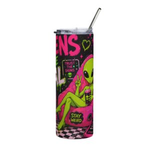 20oz Stainless Tumbler — "Aliens Are Real" Neon Alien Travel Cup (Stay Weird)